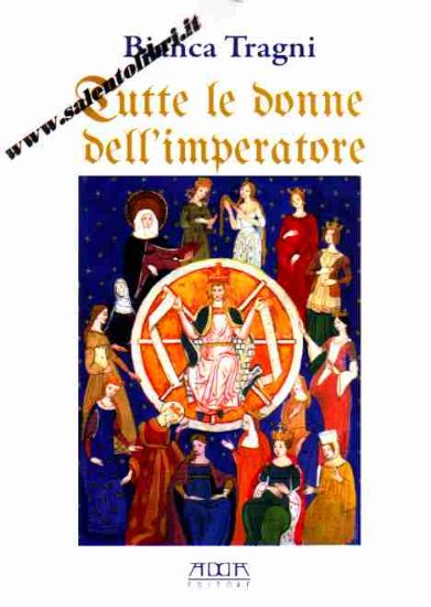 Immagine di Tutte le donne dell'imperatore.